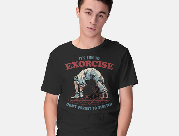 It’s Fun To Exorcise