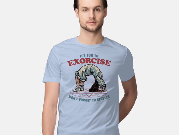 It’s Fun To Exorcise