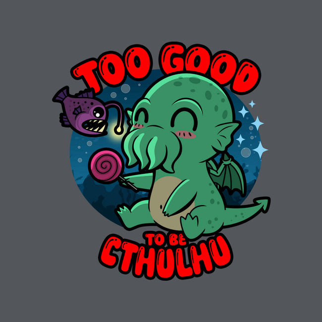 Too Good To Be Cthulhu-Womens-Basic-Tee-Boggs Nicolas