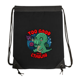 Too Good To Be Cthulhu