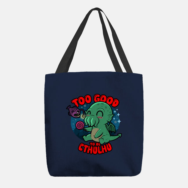 Too Good To Be Cthulhu-None-Basic Tote-Bag-Boggs Nicolas