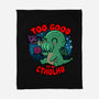 Too Good To Be Cthulhu-None-Fleece-Blanket-Boggs Nicolas