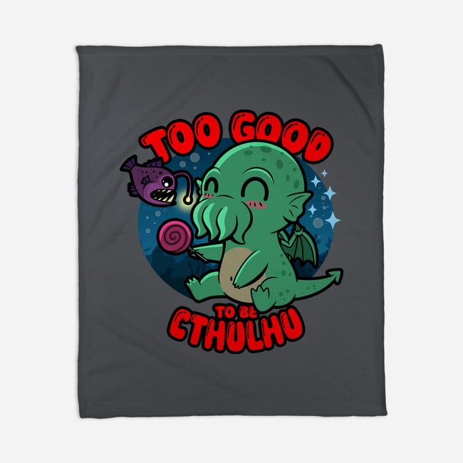 Too Good To Be Cthulhu-None-Fleece-Blanket-Boggs Nicolas