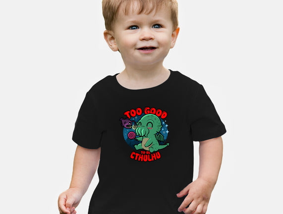 Too Good To Be Cthulhu