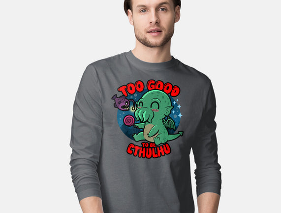 Too Good To Be Cthulhu
