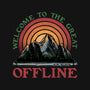 Welcome To The Great Offline-Baby-Basic-Tee-glitchygorilla