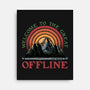 Welcome To The Great Offline-None-Stretched-Canvas-glitchygorilla