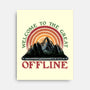 Welcome To The Great Offline-None-Stretched-Canvas-glitchygorilla