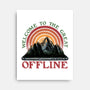 Welcome To The Great Offline-None-Stretched-Canvas-glitchygorilla