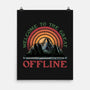 Welcome To The Great Offline-None-Matte-Poster-glitchygorilla