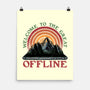 Welcome To The Great Offline-None-Matte-Poster-glitchygorilla