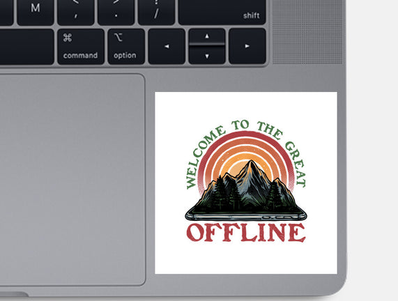 Welcome To The Great Offline