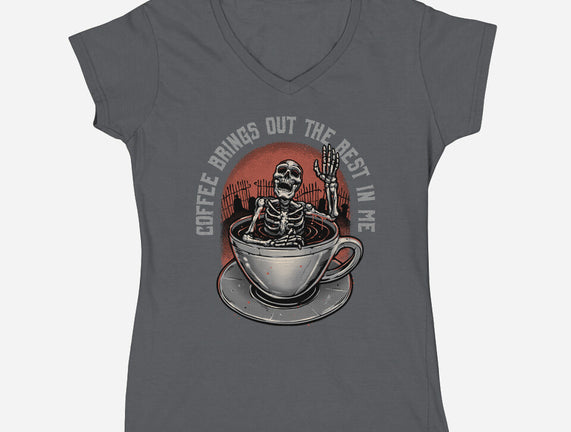 Coffee Brings Out The Best In Me