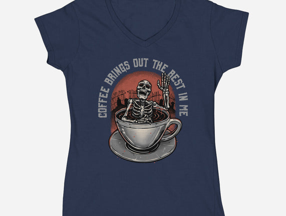 Coffee Brings Out The Best In Me