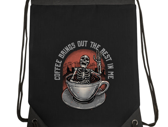 Coffee Brings Out The Best In Me