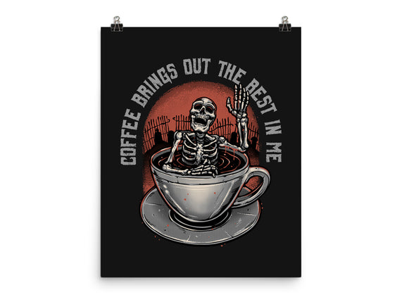 Coffee Brings Out The Best In Me