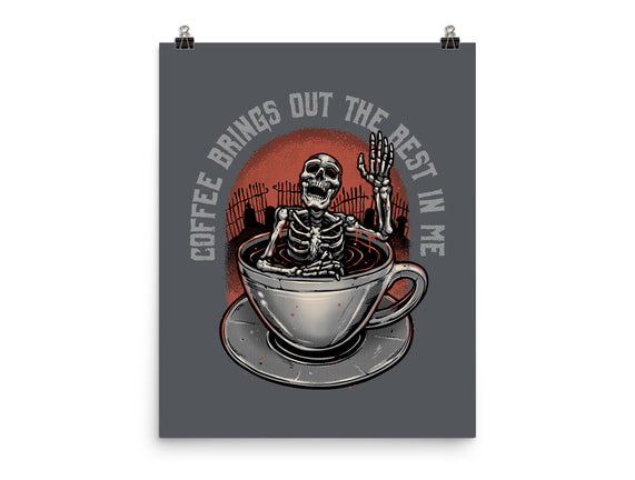 Coffee Brings Out The Best In Me