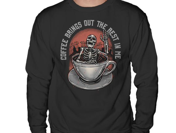 Coffee Brings Out The Best In Me
