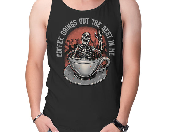 Coffee Brings Out The Best In Me