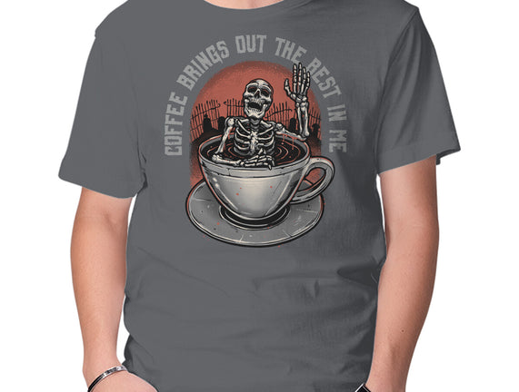 Coffee Brings Out The Best In Me