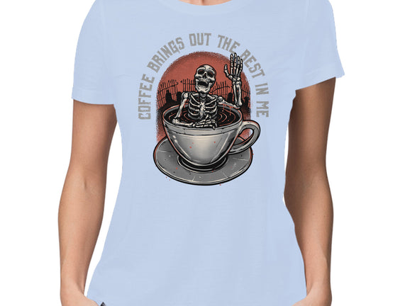 Coffee Brings Out The Best In Me