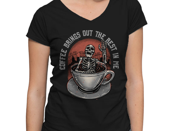 Coffee Brings Out The Best In Me