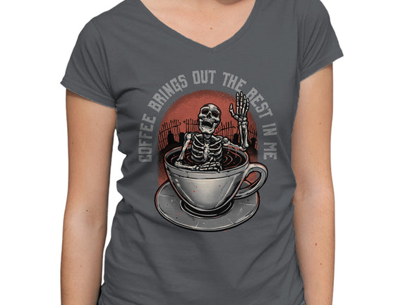 Coffee Brings Out The Best In Me
