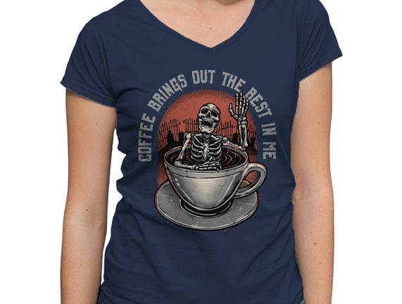 Coffee Brings Out The Best In Me