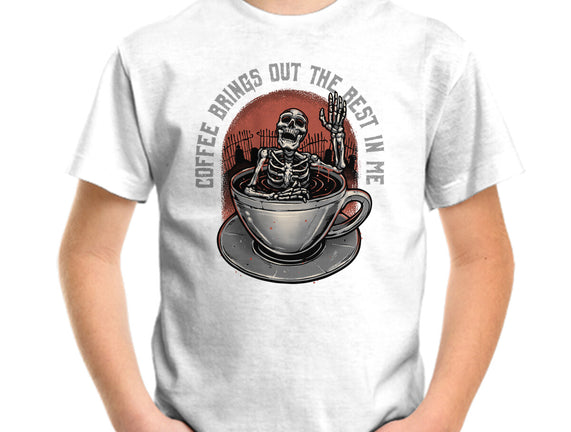 Coffee Brings Out The Best In Me