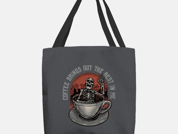 Coffee Brings Out The Best In Me