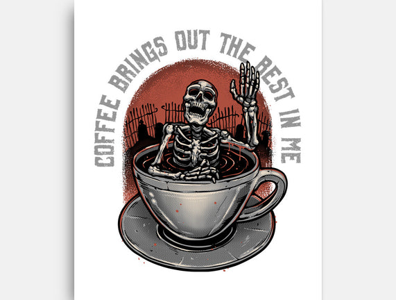 Coffee Brings Out The Best In Me