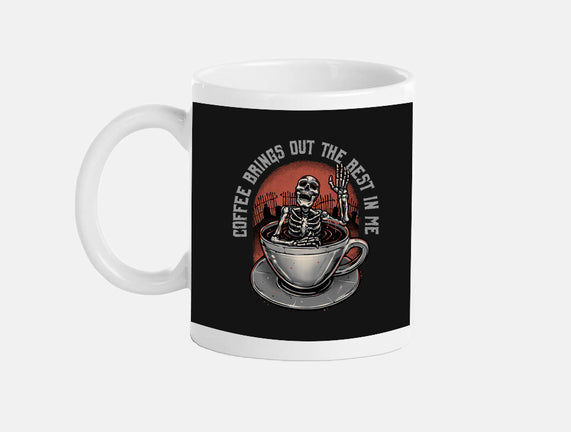 Coffee Brings Out The Best In Me