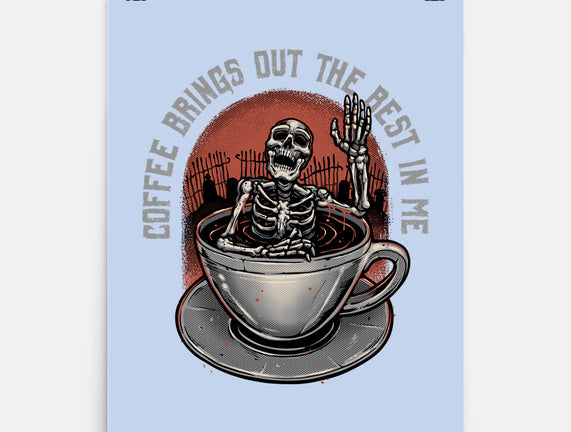 Coffee Brings Out The Best In Me