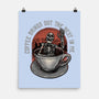 Coffee Brings Out The Best In Me-None-Matte-Poster-glitchygorilla
