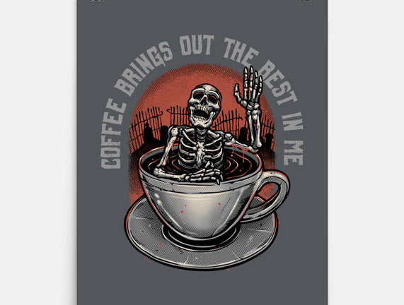 Coffee Brings Out The Best In Me