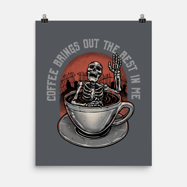 Coffee Brings Out The Best In Me-None-Matte-Poster-glitchygorilla
