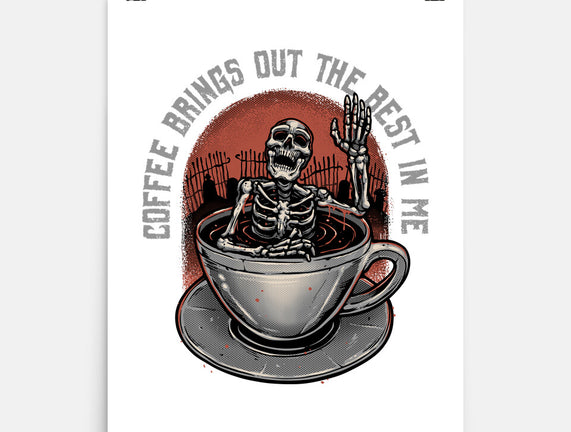Coffee Brings Out The Best In Me
