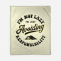 Just Avoiding-None-Fleece-Blanket-OPIPPI