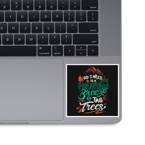 Mountain Breeze And Tall Trees