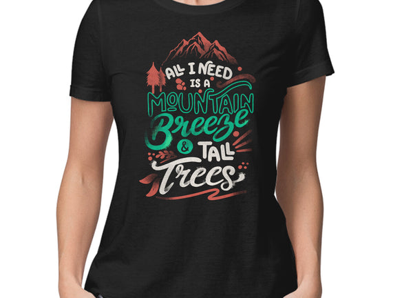 Mountain Breeze And Tall Trees