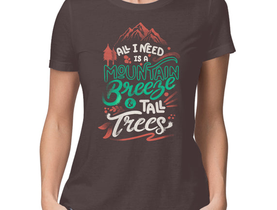 Mountain Breeze And Tall Trees