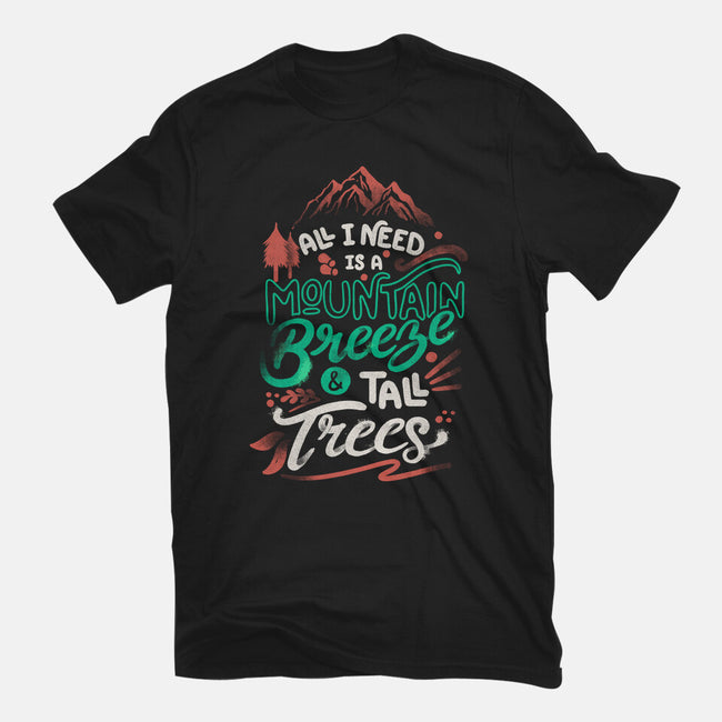 Mountain Breeze And Tall Trees-Unisex-Basic-Tee-tobefonseca