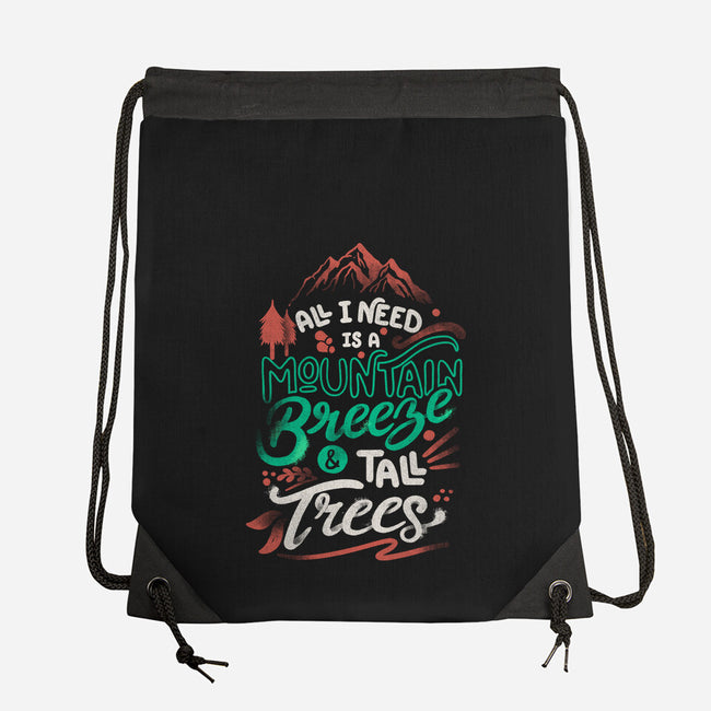 Mountain Breeze And Tall Trees-None-Drawstring-Bag-tobefonseca