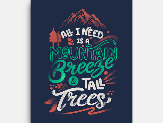 Mountain Breeze And Tall Trees