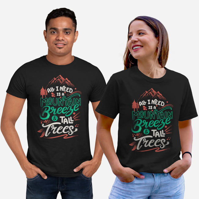 Mountain Breeze And Tall Trees-Unisex-Basic-Tee-tobefonseca