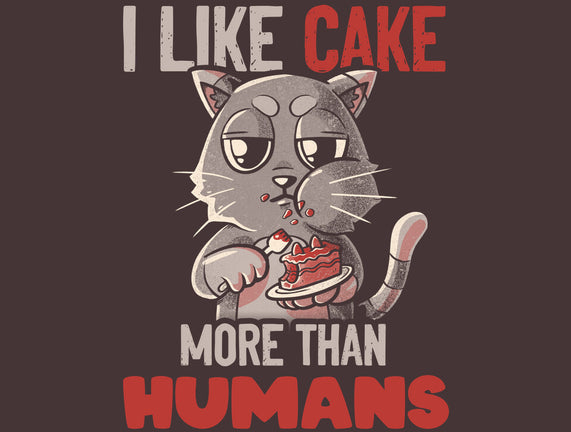 I Like Cake More Than People