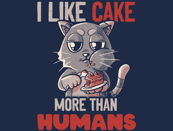 I Like Cake More Than People