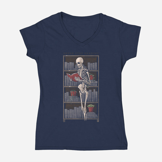 Never Stop Reading-Womens-V-Neck-Tee-eduely