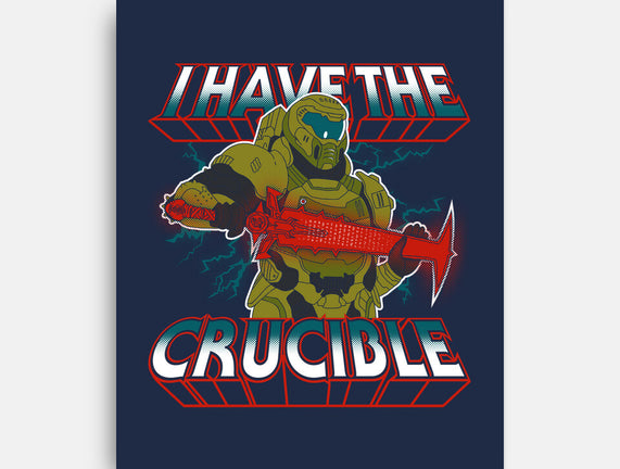 I Have The Crucible