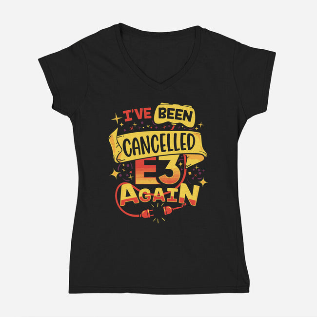 E3 Cancelled-Womens-V-Neck-Tee-rocketman_art